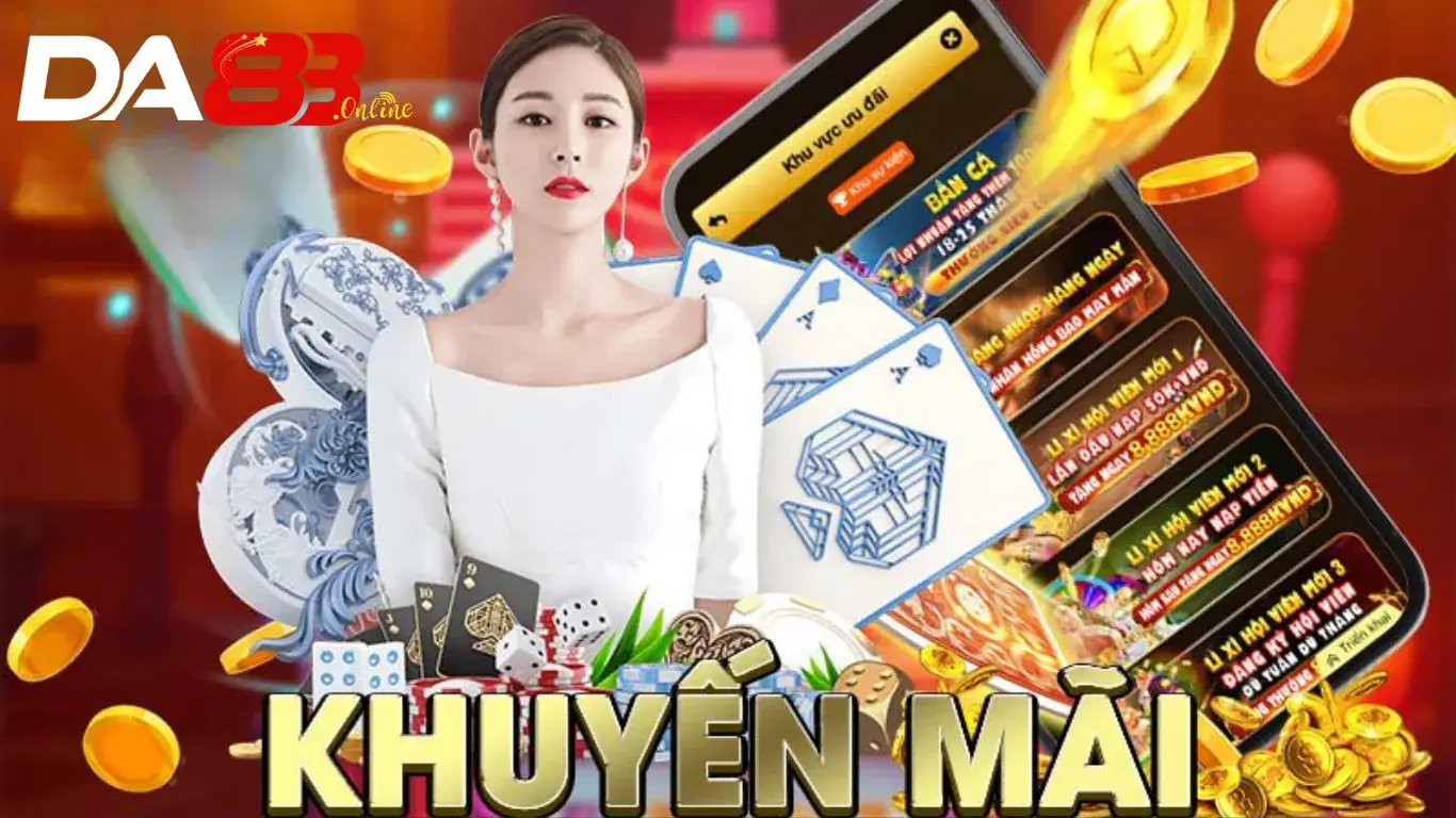 Khuyến Mãi Hoàn Trả Tiền Cược da83