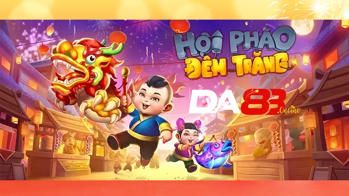 Giới thiệu game nổ hũ hội pháo đêm trăng tại DA83